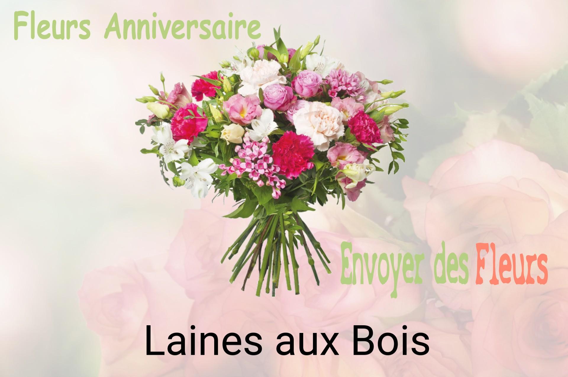Bouquet de fleurs d’anniversaire livré à Laines-aux-Bois
